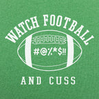 Watch Football and Cuss