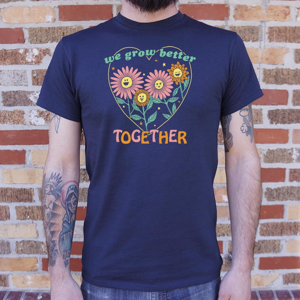 We Grow Better Together Graphic