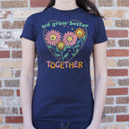 We Grow Better Together Graphic