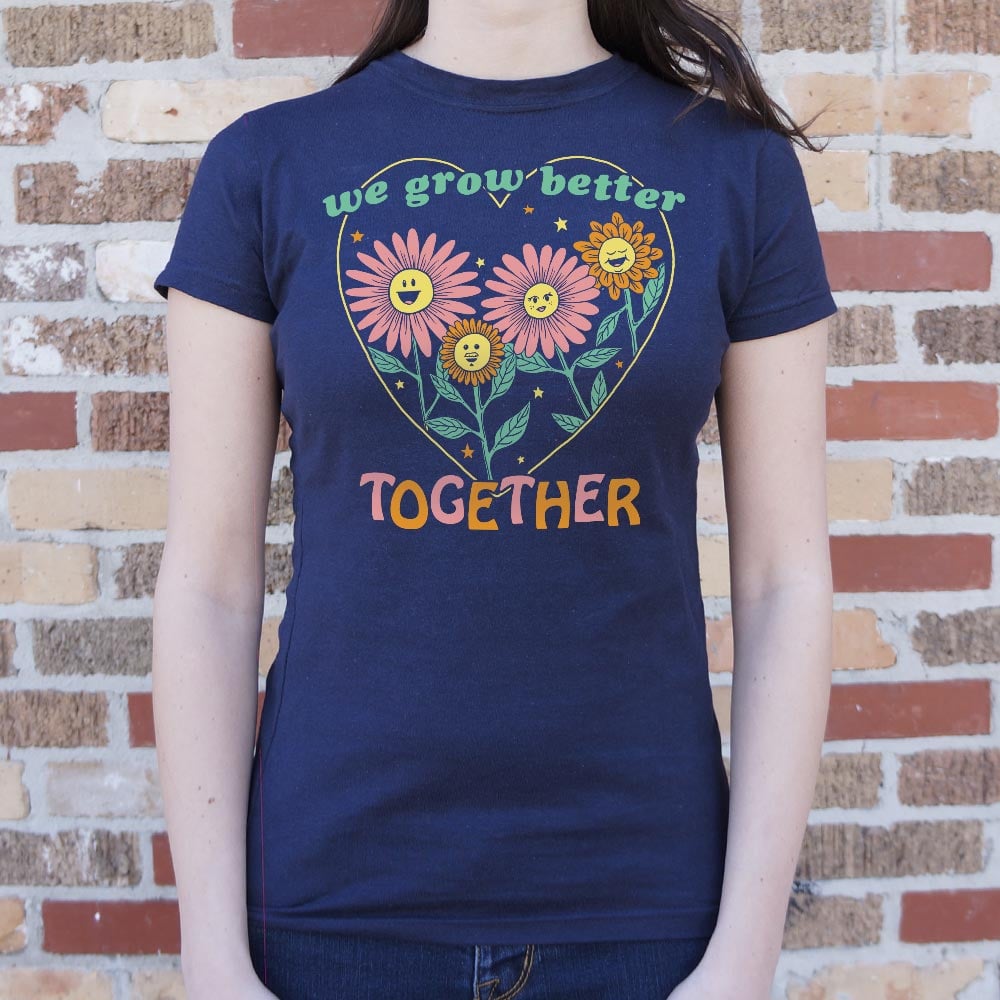 We Grow Better Together Graphic