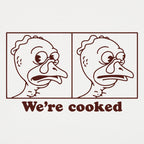 We're Cooked Turkeys