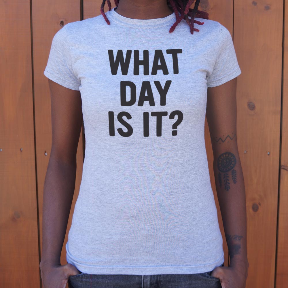 What Day Is It?