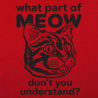 What Part of Meow Don't You Understand Tabby Cat