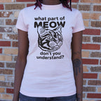 What Part of Meow Don't You Understand Tabby Cat