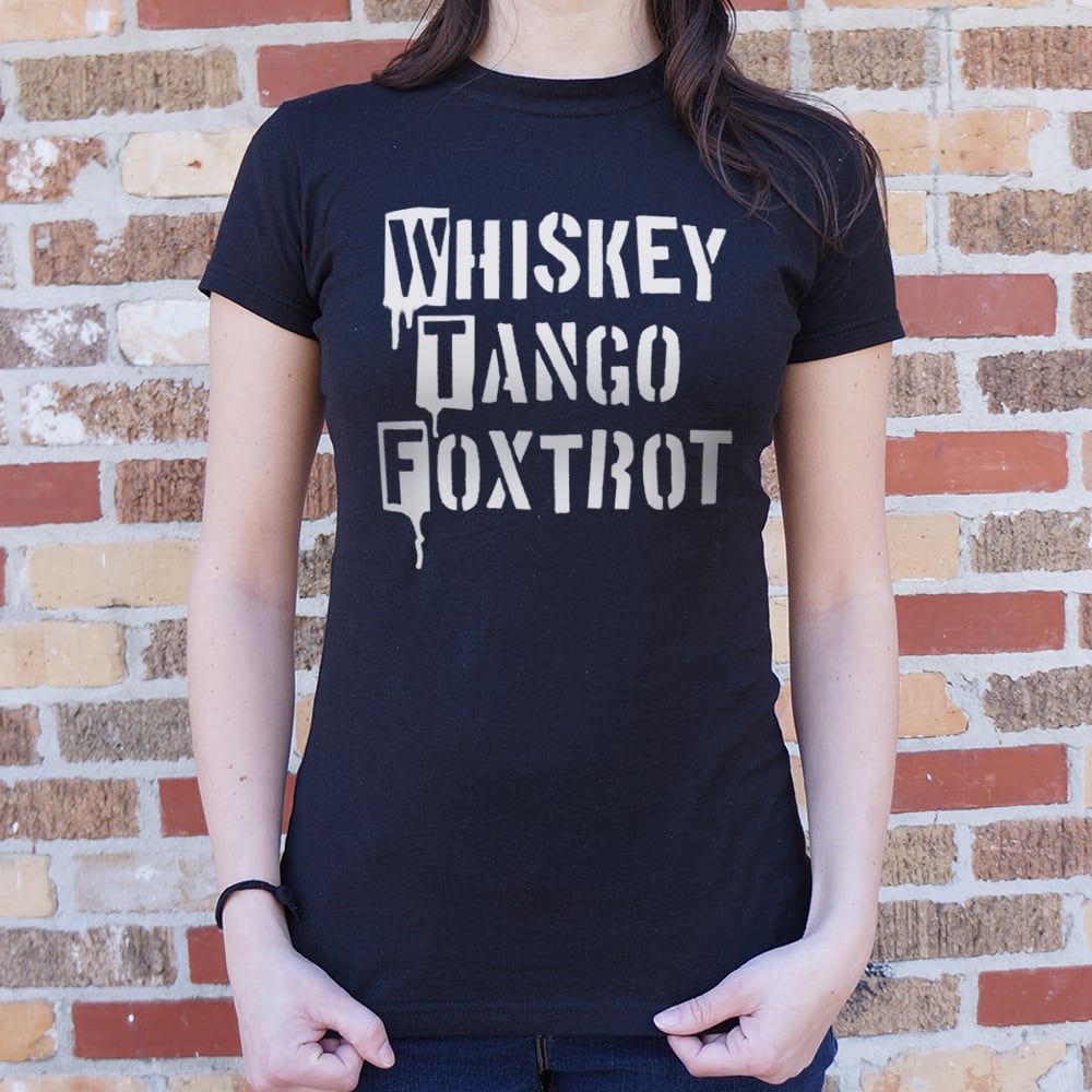 Whiskey Tango Foxtrot Military Alphabet for WTF