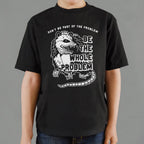 Be the Whole Problem Hissing Opossum