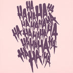 Why So Serious? Laughing HA HA Text Design