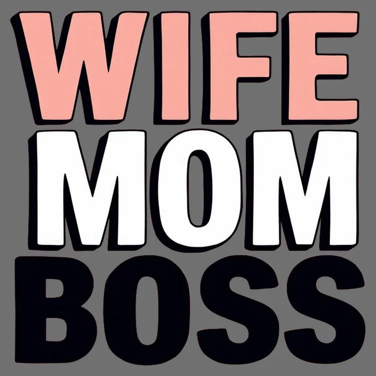 Wife Mom Boss Empowerment Tee