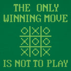 The Only Winning Move Is Not To Play Tic Tac Toe