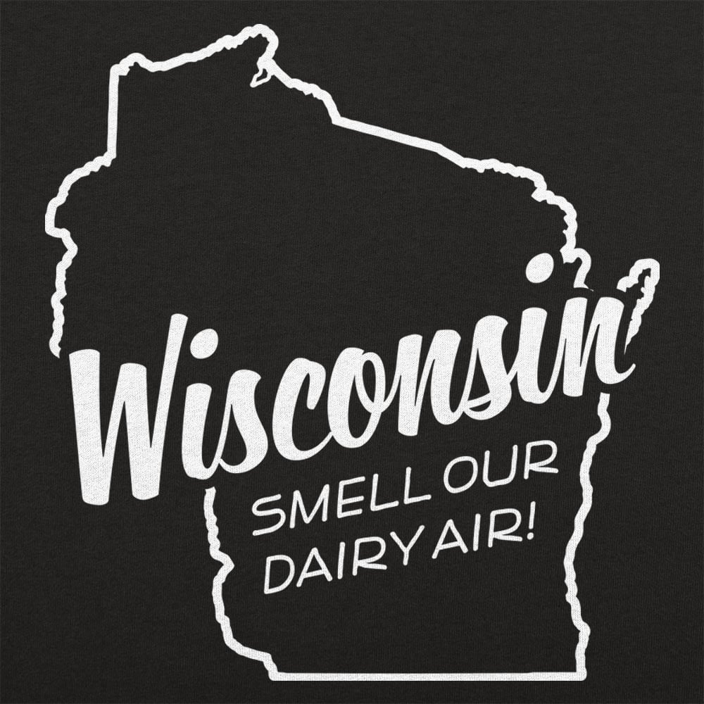 Wisconsin Smell Our Dairy Air Pun