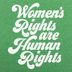 Women's Rights Are Human Rights Retro Script Design