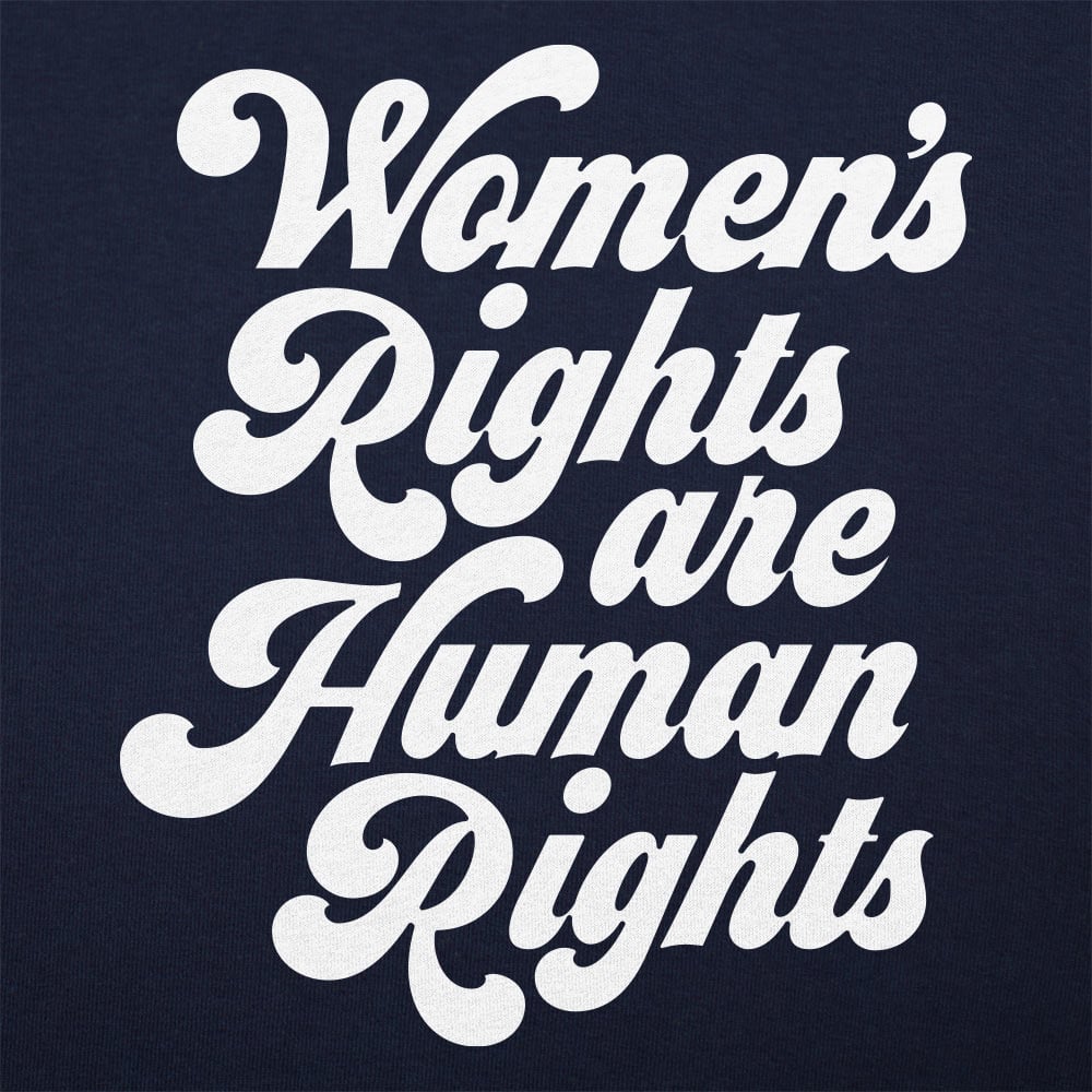 Women's Rights Are Human Rights Retro Script Design