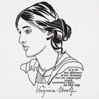 Virginia Woolf Portrait with Idleness and Dreams Quote