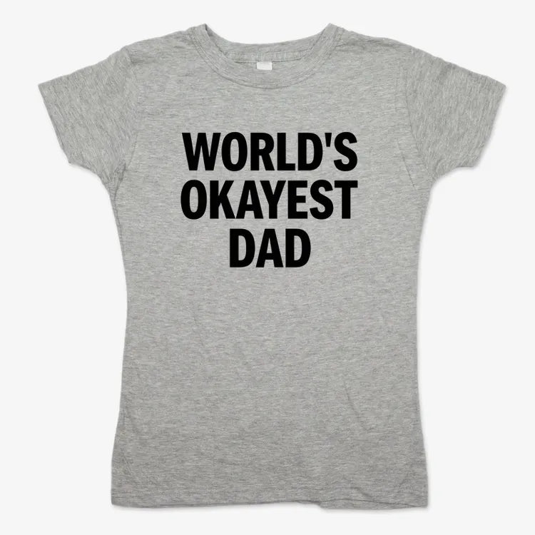 World's Okayest Dad