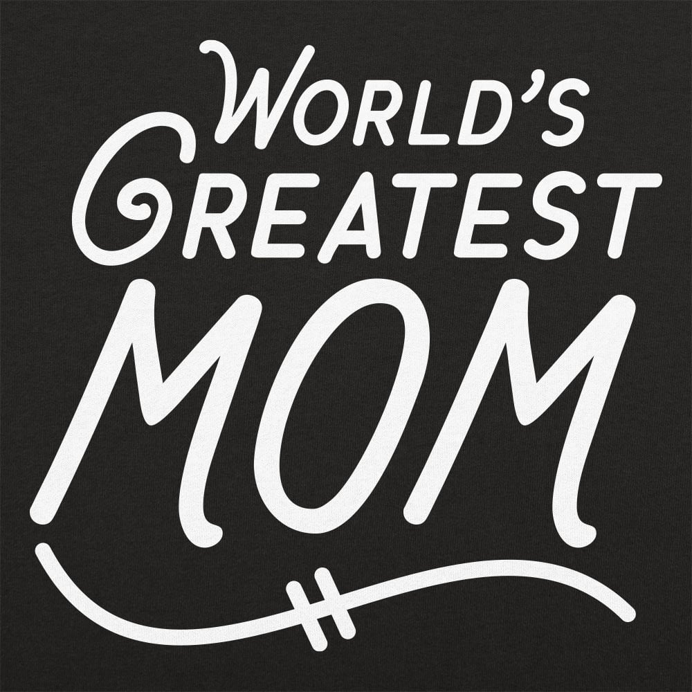 World's Greatest Mom