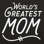 World's Greatest Mom