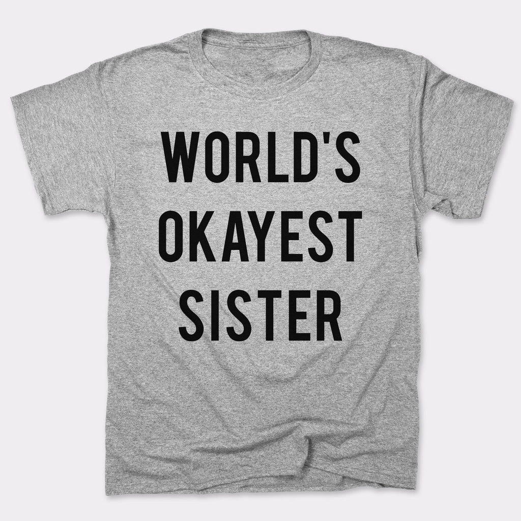World's Okayest Sister