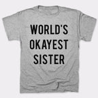 World's Okayest Sister