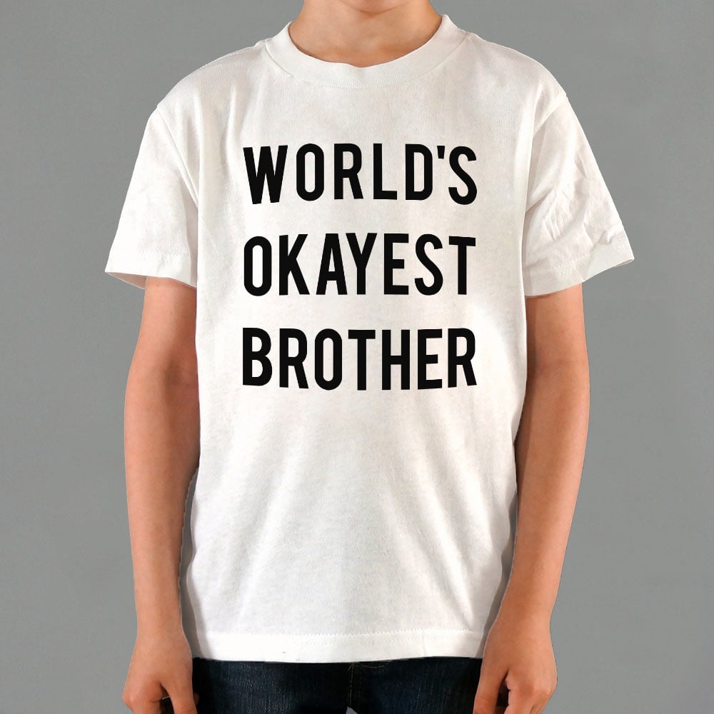 World's Okayest Brother