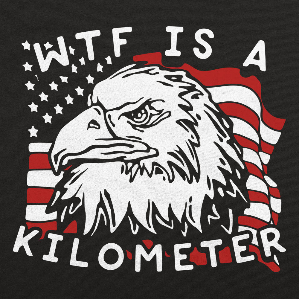 WTF Is a Kilometer Patriotic Bald Eagle