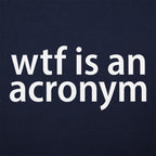 WTF Is An Acronym Funny Typography Wordplay Joke
