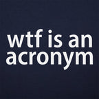 WTF Is An Acronym Funny Typography Wordplay Joke