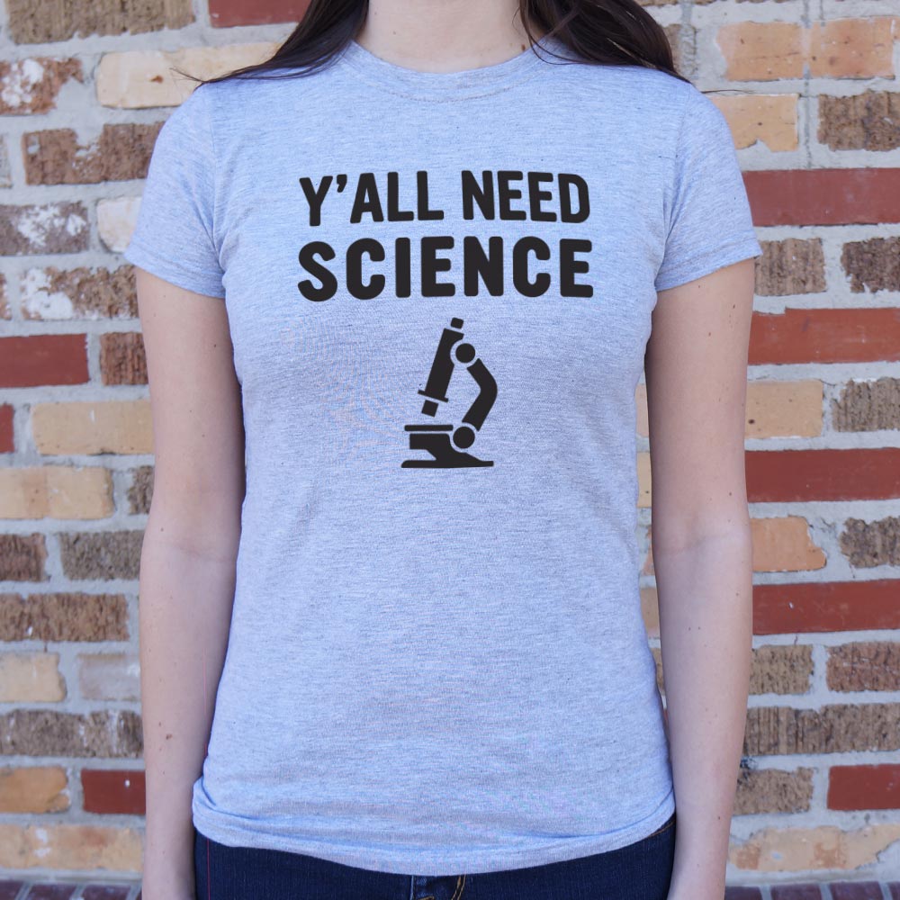 Y'all Need Science Graphic