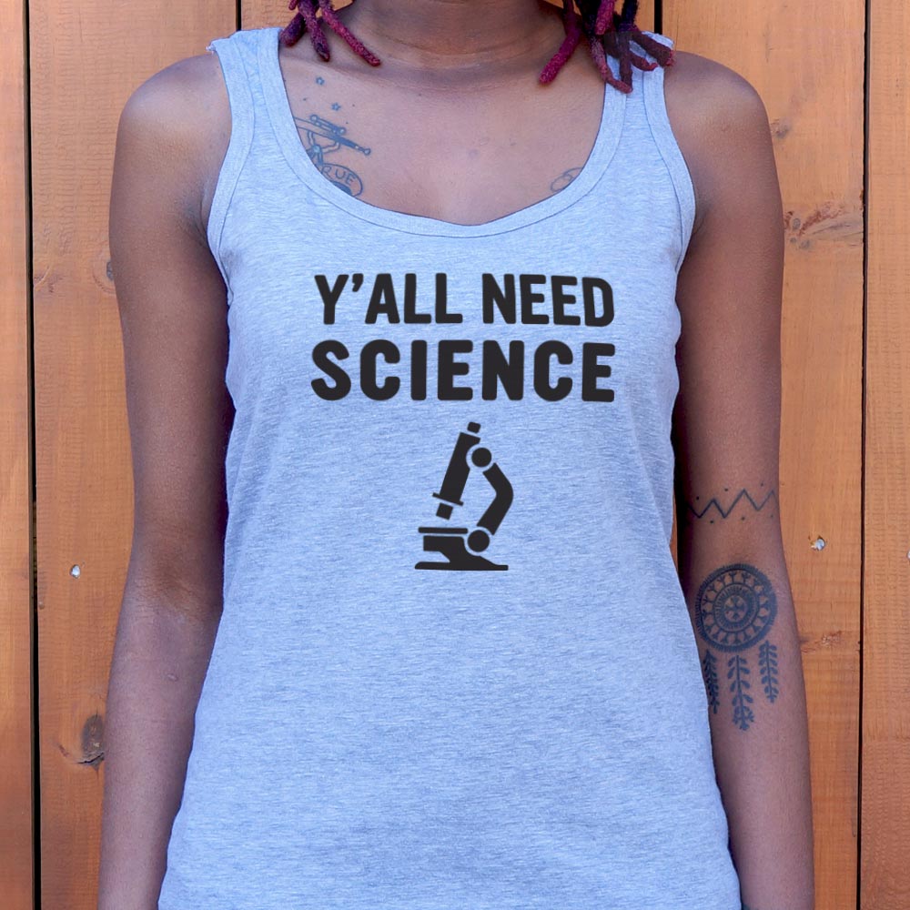 Y'all Need Science Graphic