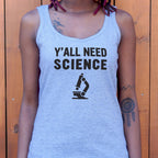 Y'all Need Science Graphic