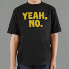 Yeah No Sarcastic Typography Quote