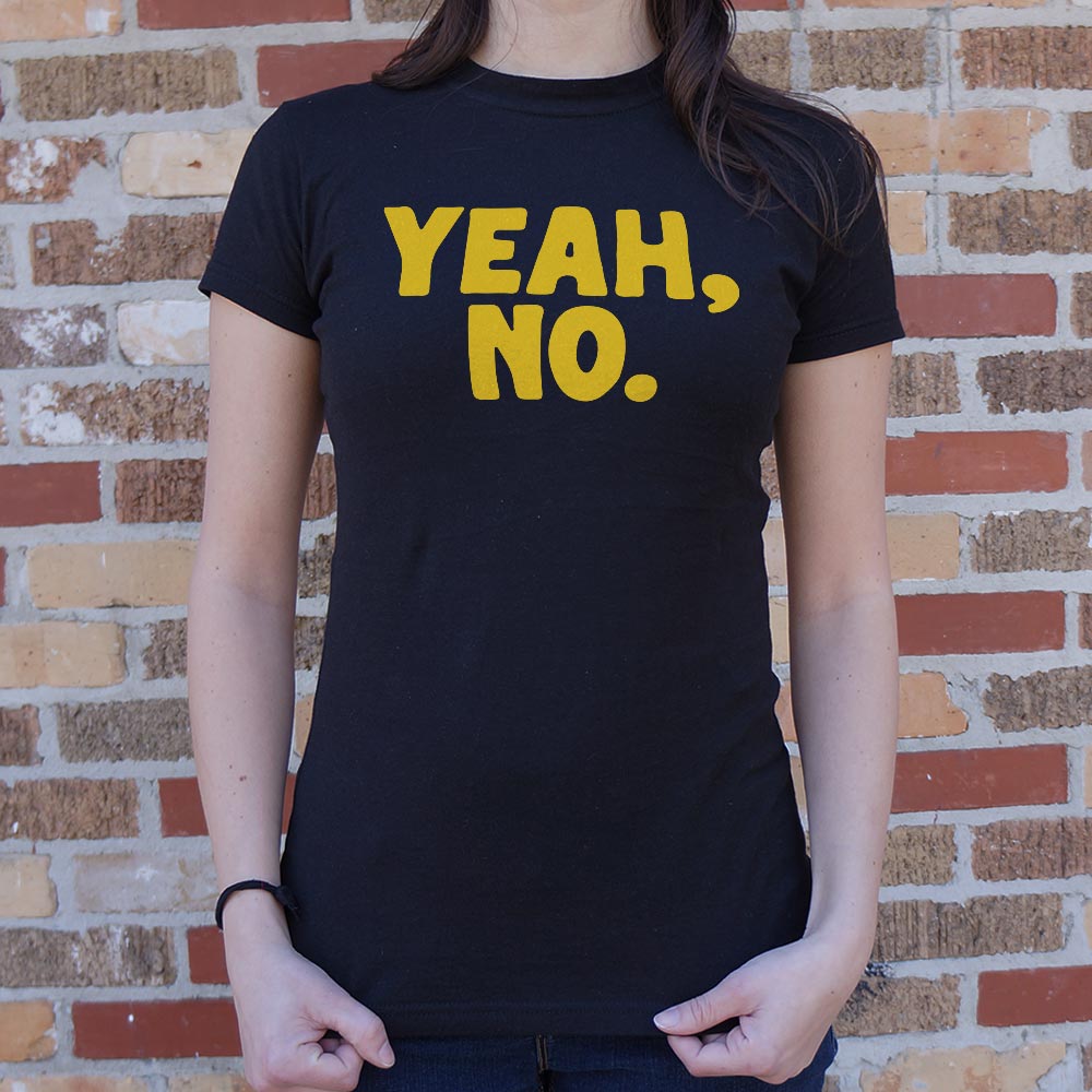 Yeah No Sarcastic Typography Quote