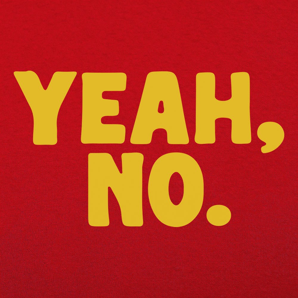 Yeah No Sarcastic Typography Quote