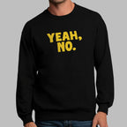 Yeah No Sarcastic Typography Quote