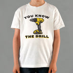 You Know The Drill Cordless Power Drill Pun