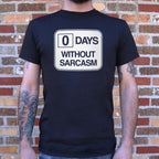 Zero Days Without Sarcasm Workplace Safety Sign Parody