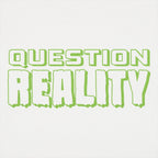 Question Reality Conspiracy Theory Sci Fi Design